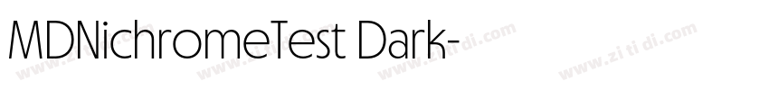 MDNichromeTest Dark字体转换